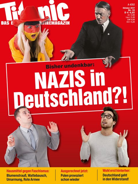 Bisher undenkbar: NAZIS in Deutschland?! (10/2017)