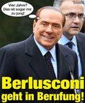 Berlusconi geht in Berufung!