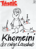 Khomeini - der ewige Lausbub (4/89)