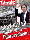 Österreich auf Crash-Kurz: BABY-HITLER macht den Führerschein! (11/2017)