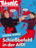 Ultima Ratio: Schießbefehl in der AfD! (03/2016)