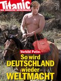 Vorbild Putin: So wird Deutschland wieder Weltmacht (04/2014)