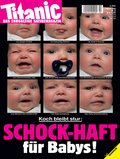 Schock-Haft für Babys! (02/2008)