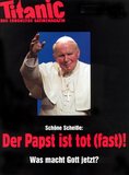 Schöne Scheiße: Der Papst ist tot (fast)! (10/99)