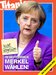Nicht vergessen: Im September Merkel wählen! (04/2013)