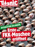Integration gelungen: Erste FKK-Moschee eröffnet (auf Usedom)! (06/2016)