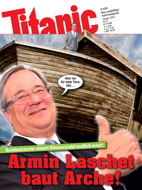 Bundeskanzler nimmt Klimawandel endlich ernst: Armin Laschet baut Arche! (08/2021)