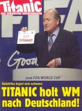 TITANIC holt die WM nach Deutschland (8/2000)