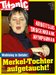 Wahlsieg in Gefahr: Merkel-Tochter aufgetaucht! (09/2017)