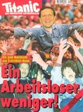 Die gute Nachricht aus Schröders Hose: Ein Arbeitsloser weniger! (4/96)