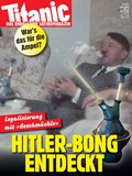 Legalisierung mit »Geschmäckle«: Hitler-Bong entdeckt (04/2024)
