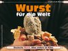 Wurst für die Welt
